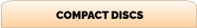 COMPACT DISCS